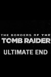 [SFM] The Borders of the Tomb Raider Ultimate End BETA / Предел расхитительницы гробниц  Конец Бета